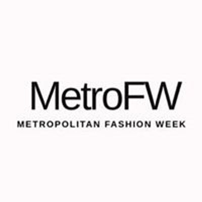 Metropolitan Fashion Week