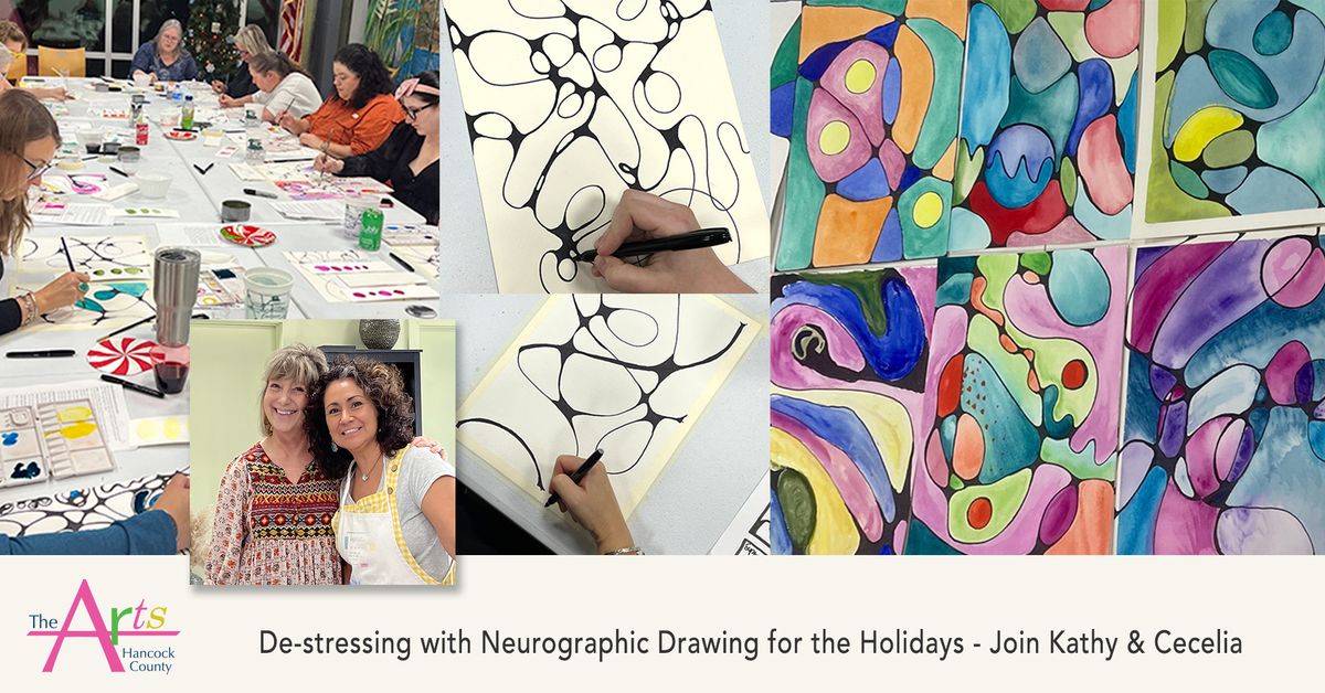 De-stressing with Neurographic Drawing for the Holidays -  JOIN Kathy & Cecelia