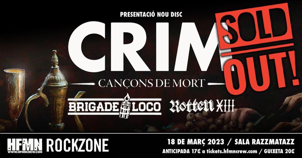 CRIM + Brigade Loco + Rotten XIII 18\/03\/2023 @ Razzmatazz | BARCELONA