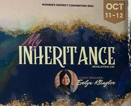 My Inheritance Women\u2019s District Convention 2024