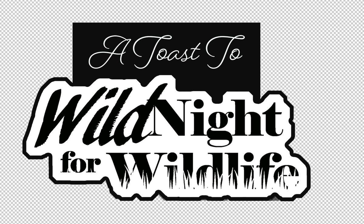 A Toast to Wildnight for Wildlife