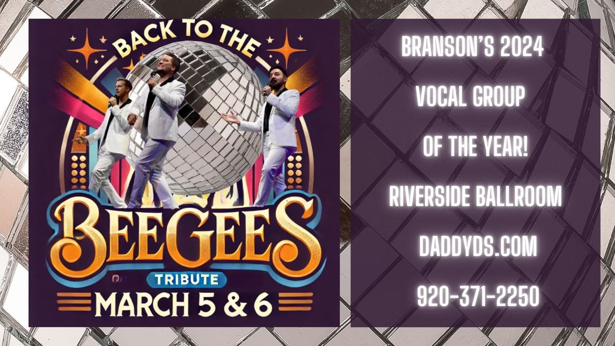 Back to the Bee Gees Tribute at the Riverside Ballroom