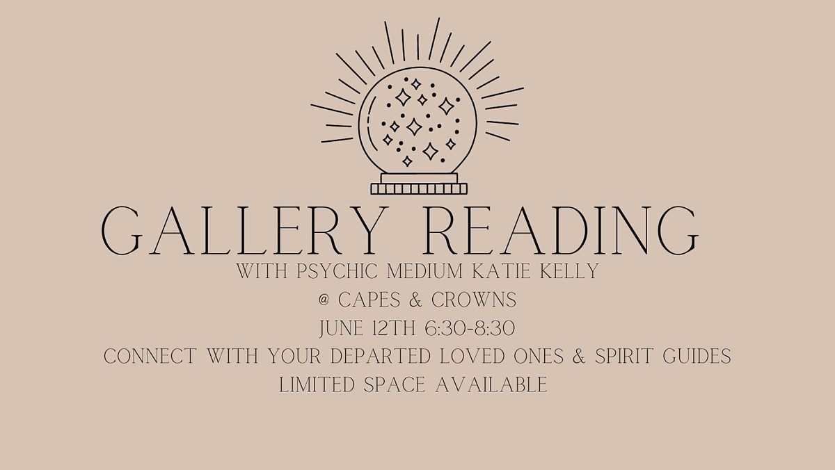 Gallery Reading with Psychic Medium Katie Kelly