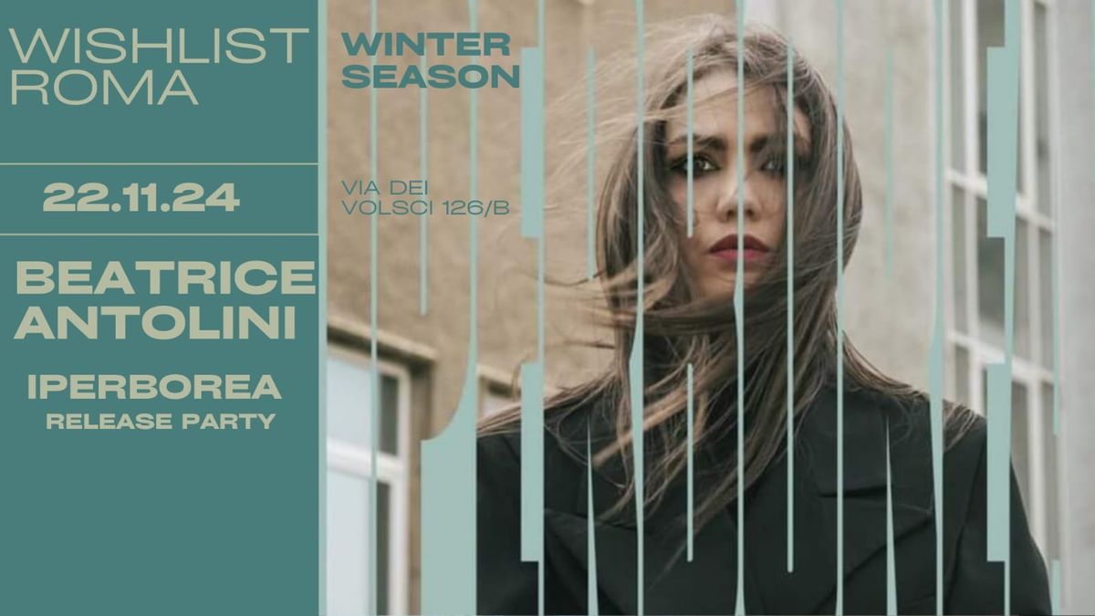 Beatrice Antolini "Iperborea" Release Party- Wishlist Roma 