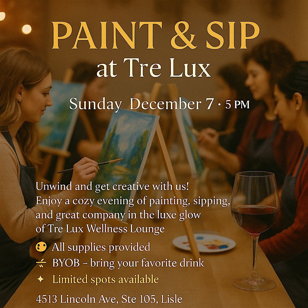 Paint N Sip at Tre Lux