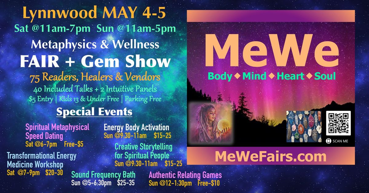 Metaphysics & Wellness MeWe Fair + Gem Show in Lynnwood, 90 Booths \/ 40 Talks