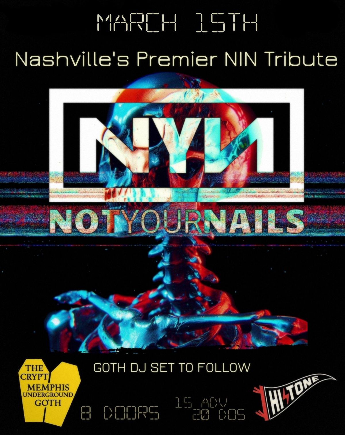 Not Your Nails: a Tribute to Nine Inch Nails w\/ DJ St. Faust (BIG ROOM UPSTAIRS)