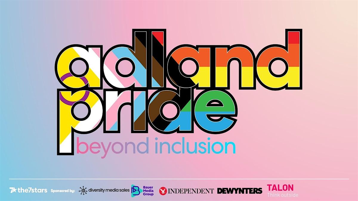 AdLand Pride 2026: Beyond Inclusion, the7stars, London, 18 June 2026