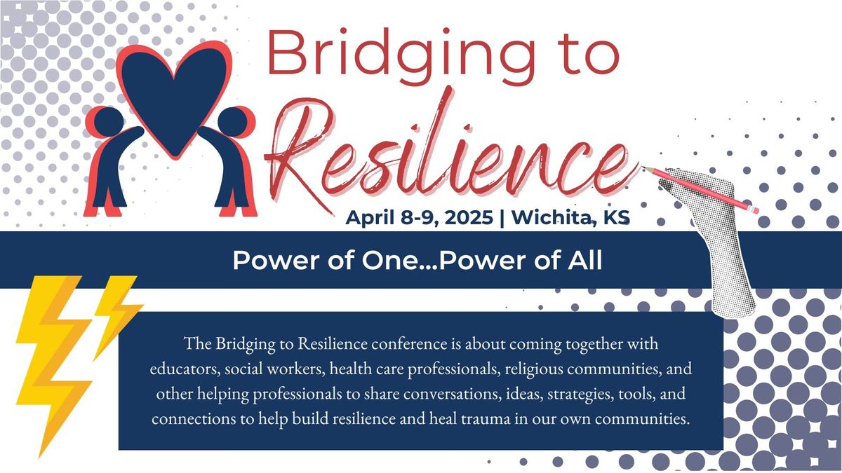 Bridging to Resilience 2025