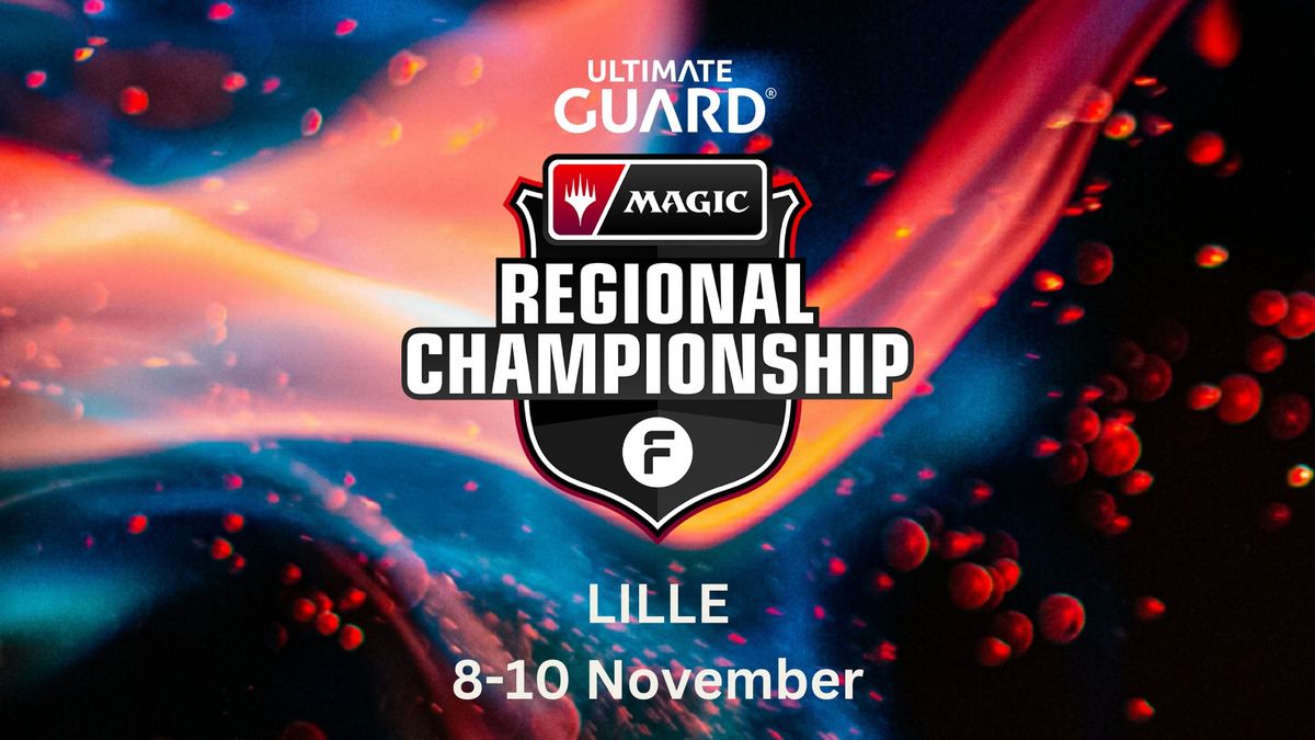 Ultimate Guard European Magic Series \u2013 Regional Championship 1 \u2013 Lille