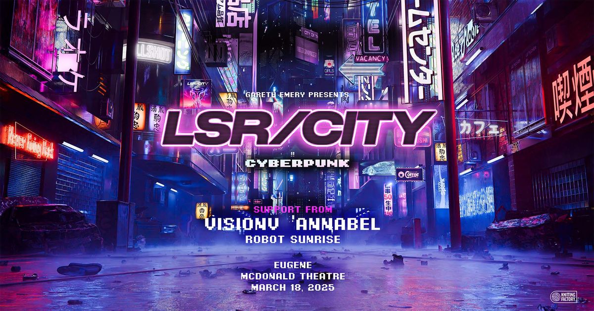 GARETH EMERY - LSR\/CITY: CYBERPUNK at McDonald Theatre