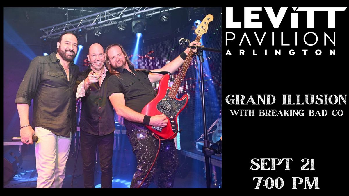 Free Concert: Grand Illusion with Breaking Bad Co