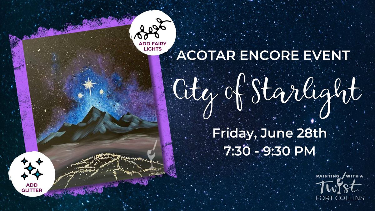 ACOTAR: City of Starlight ENCORE EVENT!