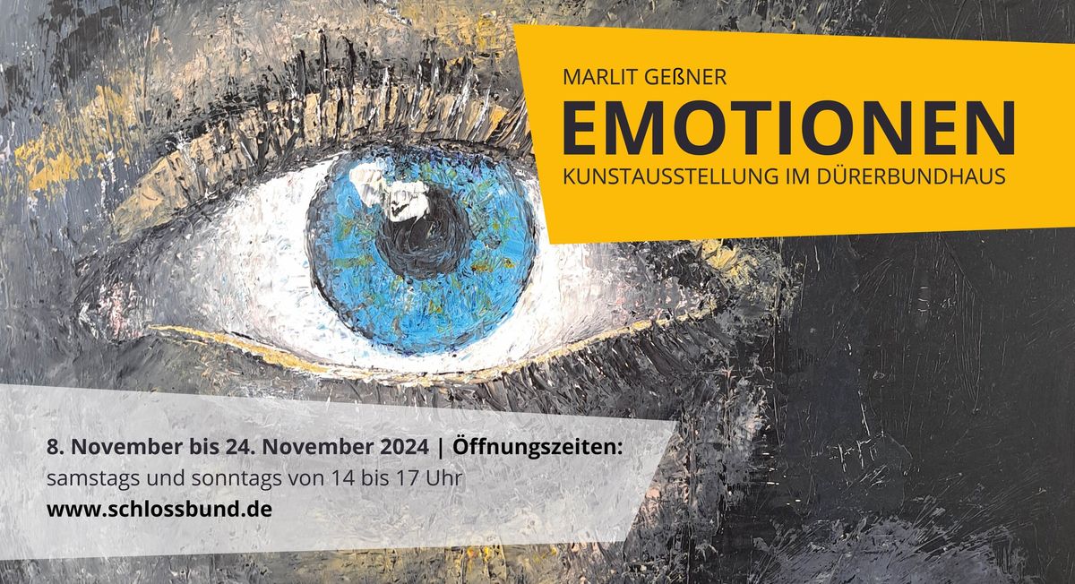 Emotionen - Kunstausstellung von Marlit Ge\u00dfner im D\u00fcrerbundhaus