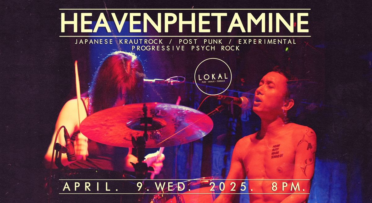 Heavenphetamine [Japan] - Live @ Lokal