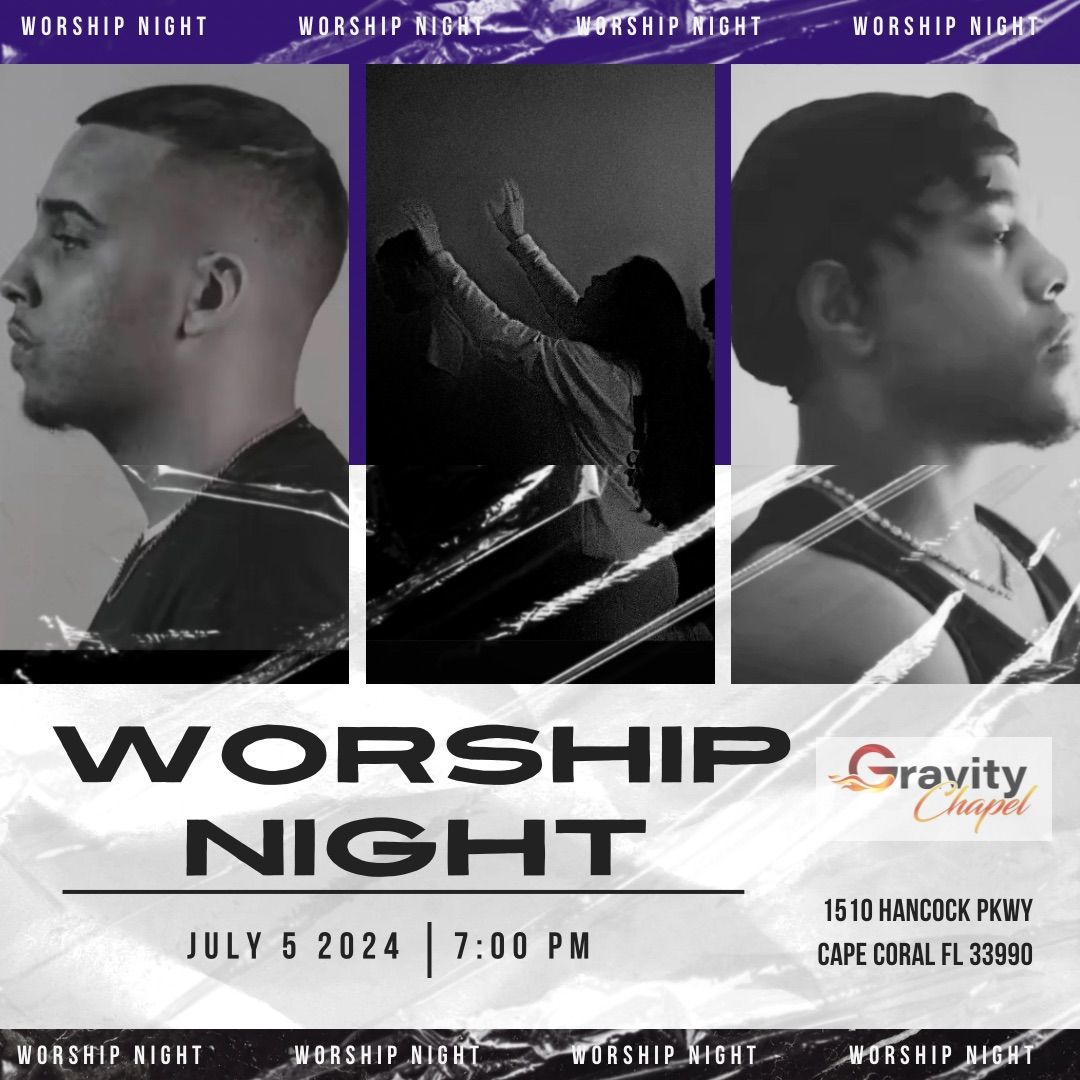 Worship \u2022 Night
