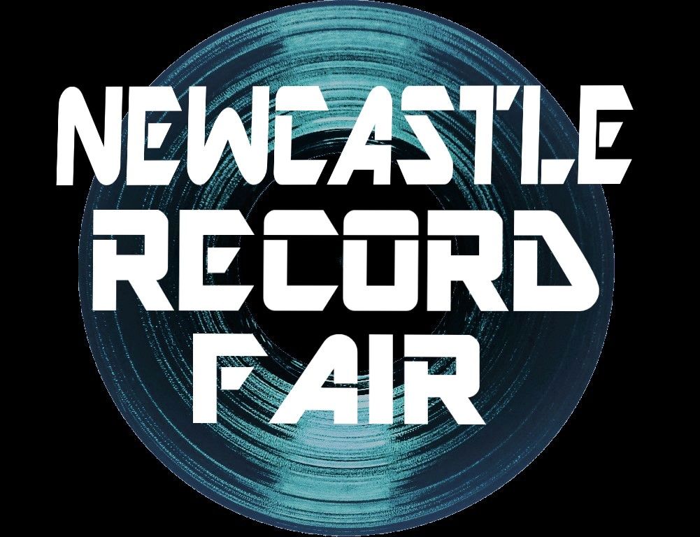 NEWCASTLE RECORD FAIR Sat 15th Feb