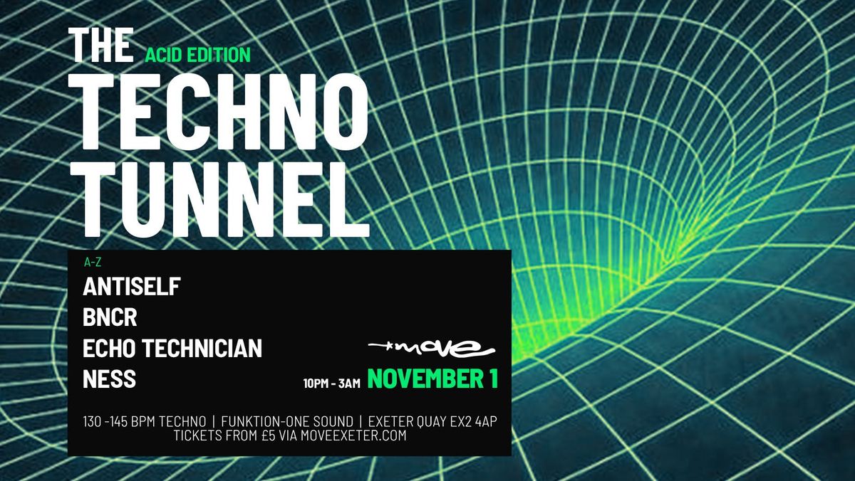 The Techno Tunnel: Acid Edition | Move Exeter 01.11.25