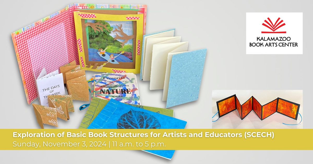 Exploration of Basic Book Structures for Artists and Educators (SCECH)