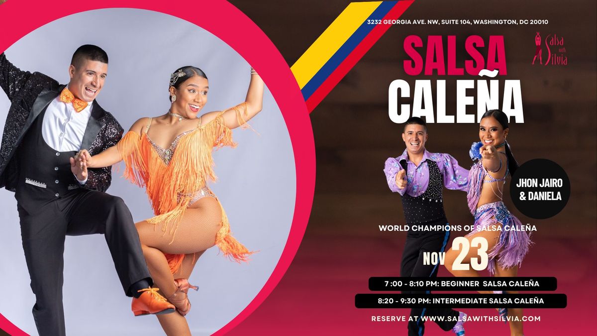 SALSA CALE\u00d1A WORKSHOPS WITH WORLD CHAMPIONS W\/ JHON JAIRO Y DANIELA