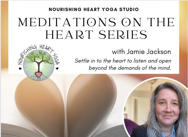 Meditations on the Heart