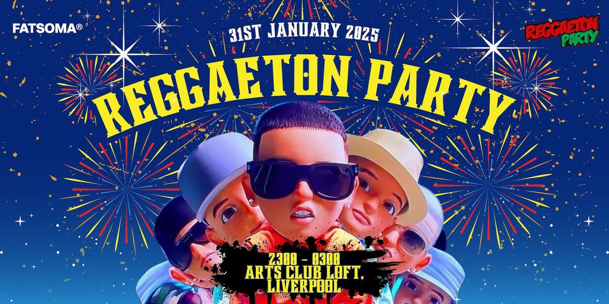 Reggaeton Party (Liverpool) January 2025