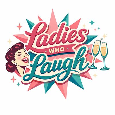 Ladies Who Laugh
