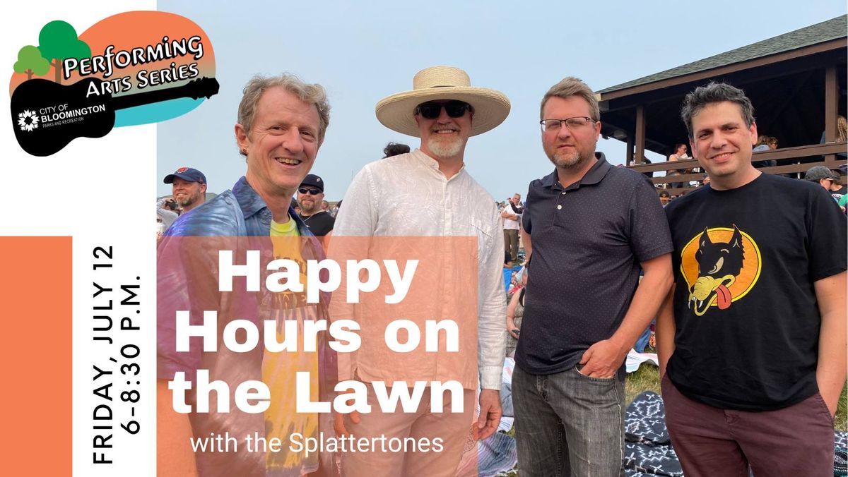 Happy Hours on the Lawn featuring the Splattertones