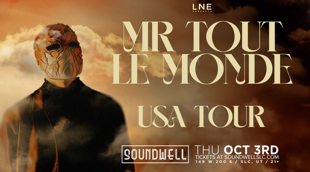 Mr Tout Le Monde at Soundwell