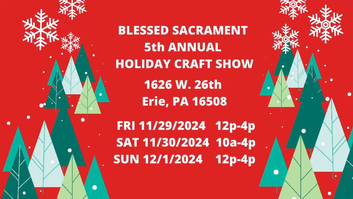 Blessed Sacrament 5th Annual Holiday Craft Show