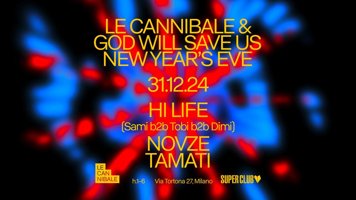 Le Cannibale & GWSU - New Year's Eve