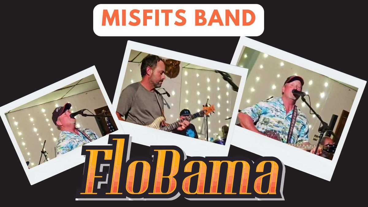 \ud83c\udfb6 Misfits Band LIVE Dinner Show at FloBama! \ud83c\udfb6