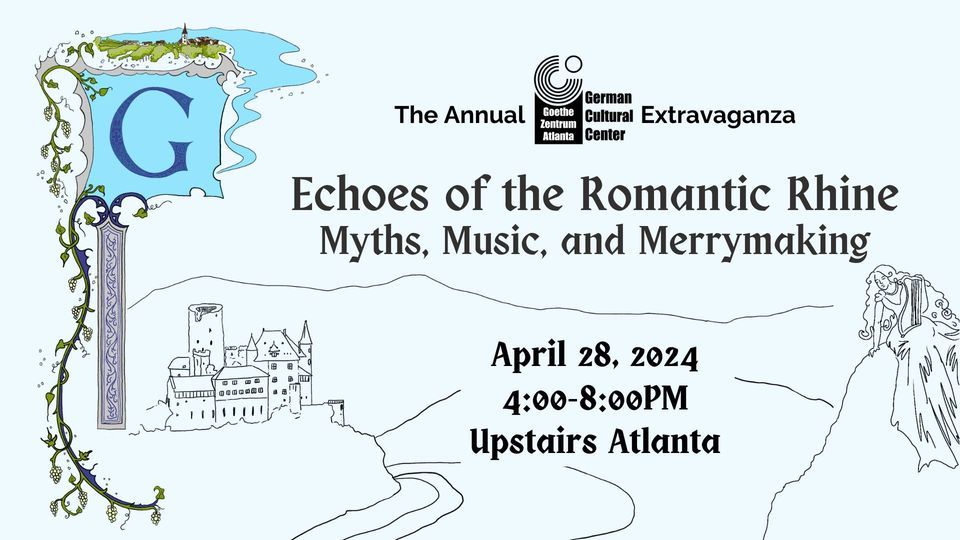 "Echoes of the Romantic Rhine" - Goethe-Zentrum Atlanta Annual Fundraiser Extravaganza