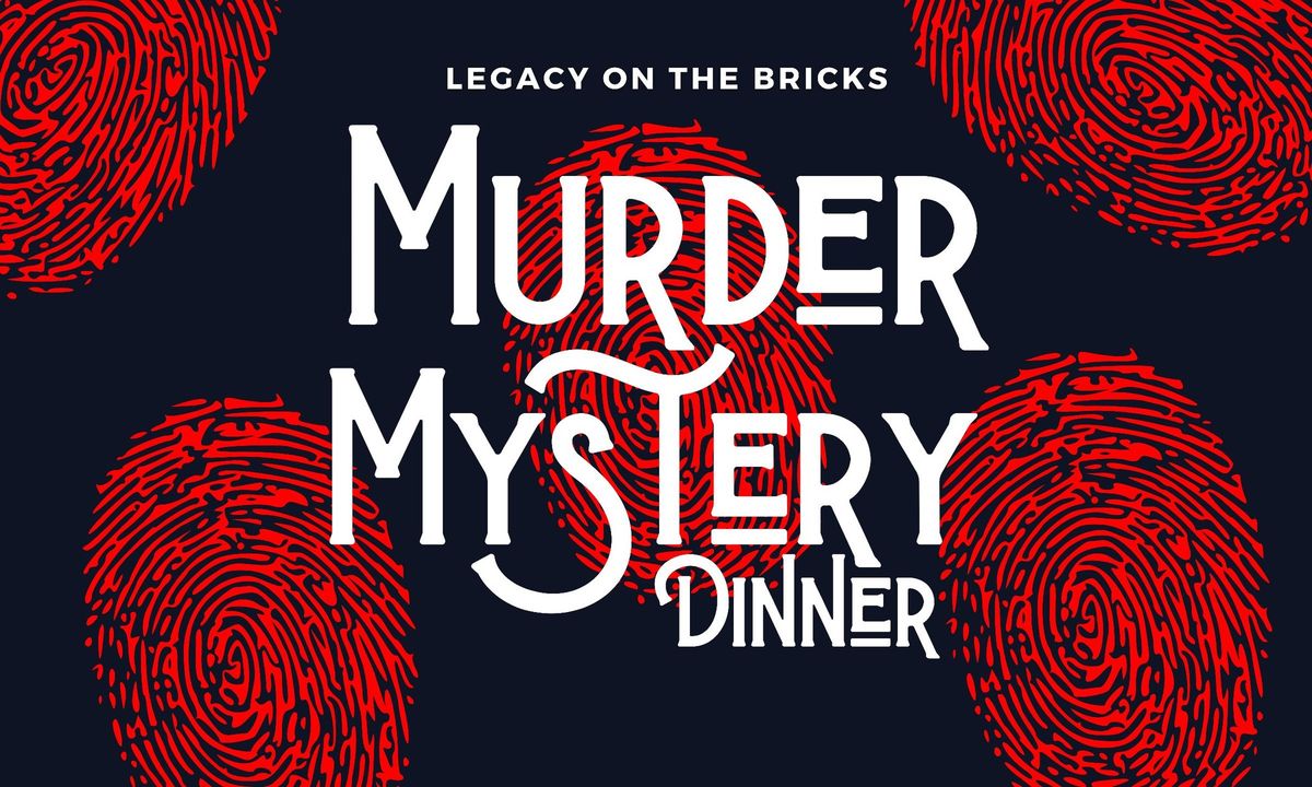 February 14th Murder Mystery Dinner