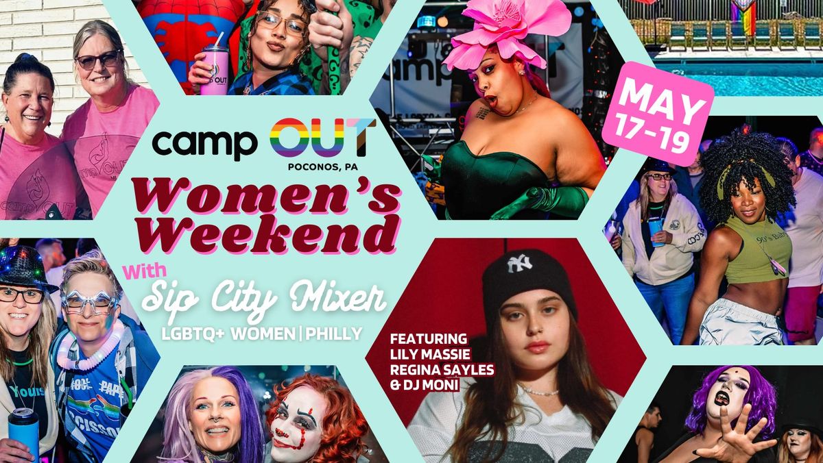 Camp OUT X Sip City Women's Weekend 