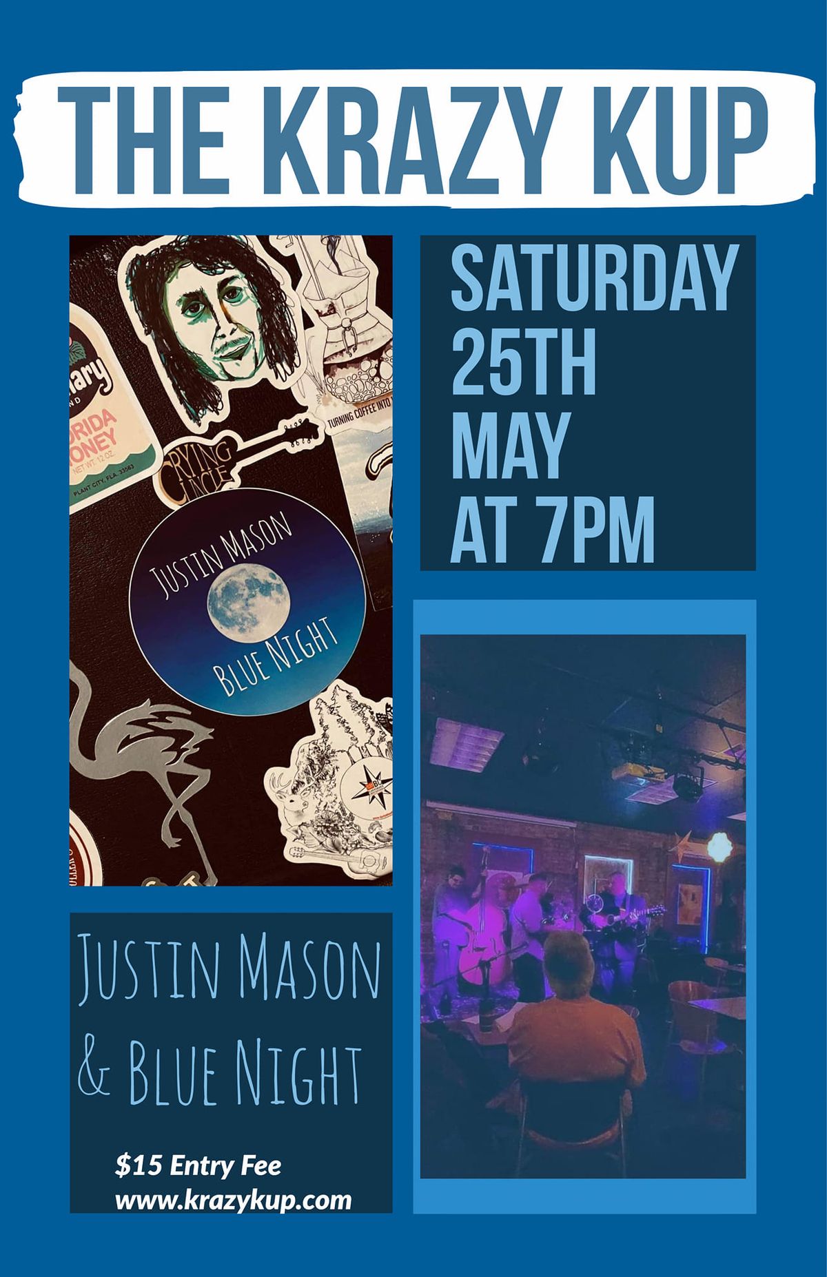 Justin Mason & Blue Night at The Krazy Kup