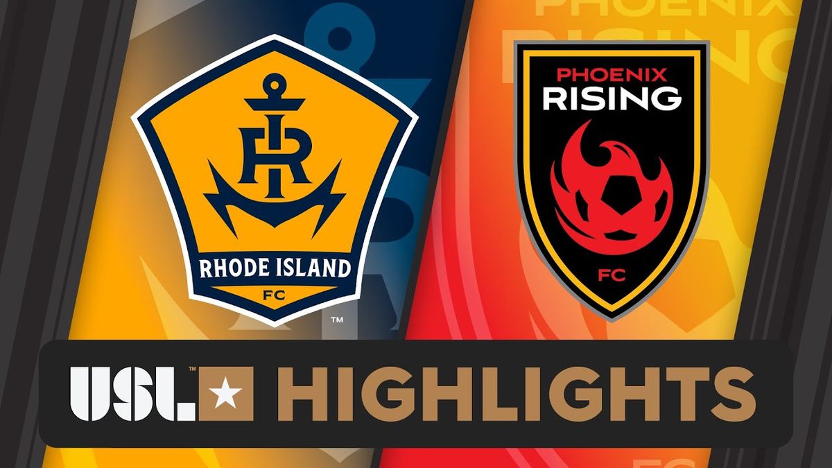 Rhode Island FC at Phoenix Rising FC