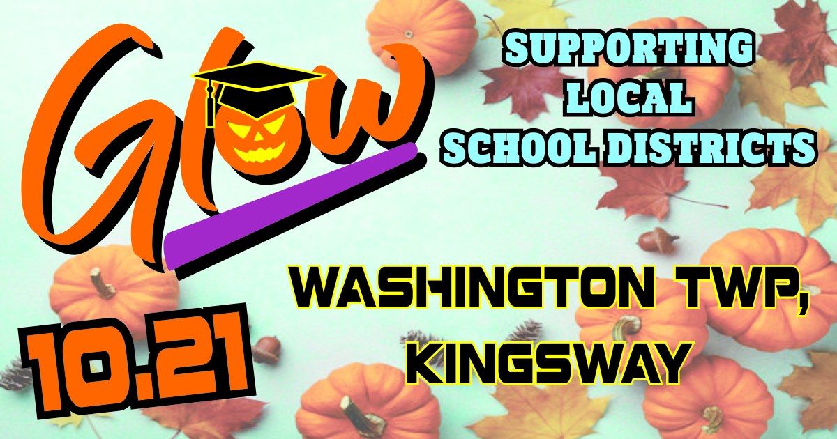 School Support Night! Washington Township & Kingsway