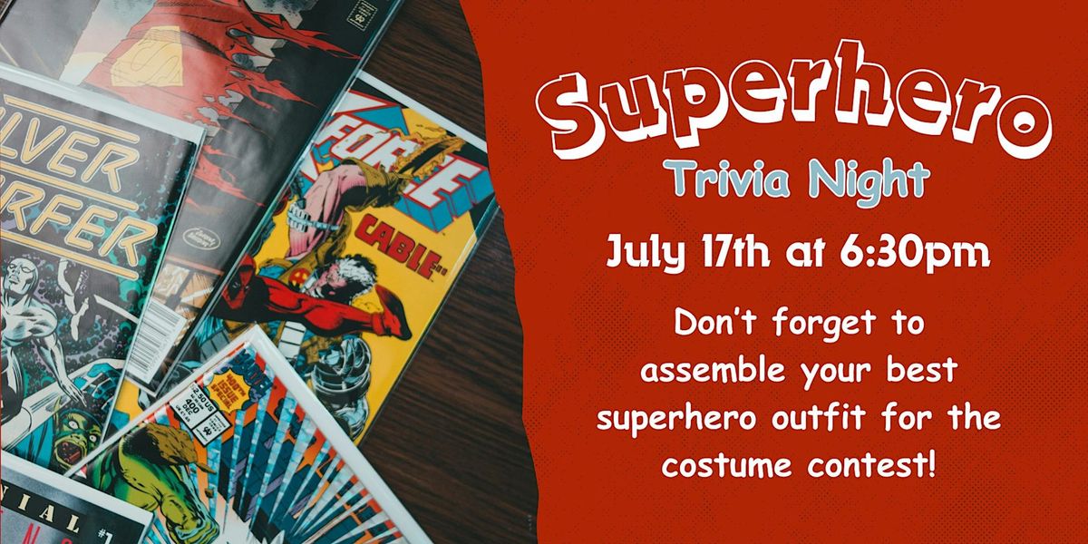 Superhero Trivia Night & Costume Contest