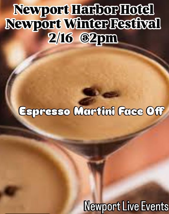 Newport Winter Festival Espresso Martini Face Off!!!