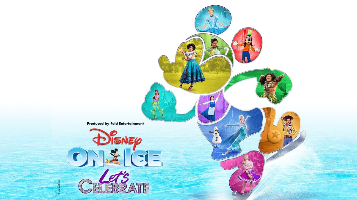 Disney On Ice \u2013 Let\u2019s Celebrate!
