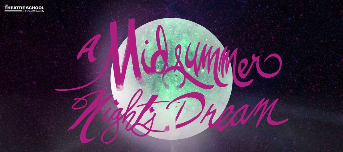 A Midsummer Night's Dream - Chicago