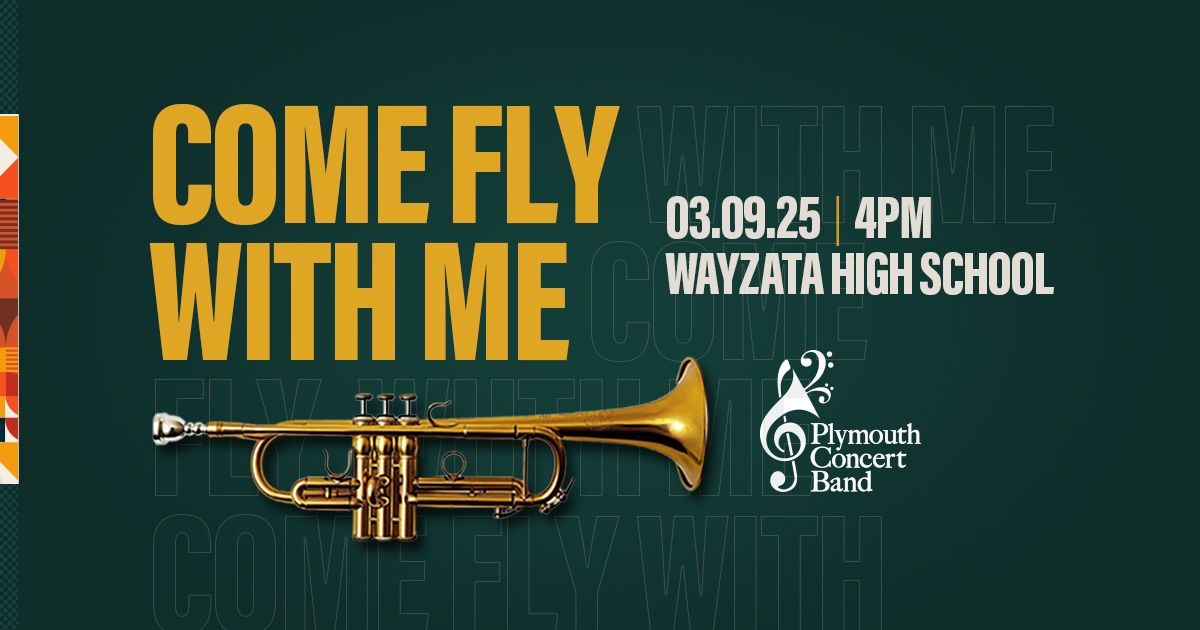 Plymouth Concert Band Presents: Come Fly With Me