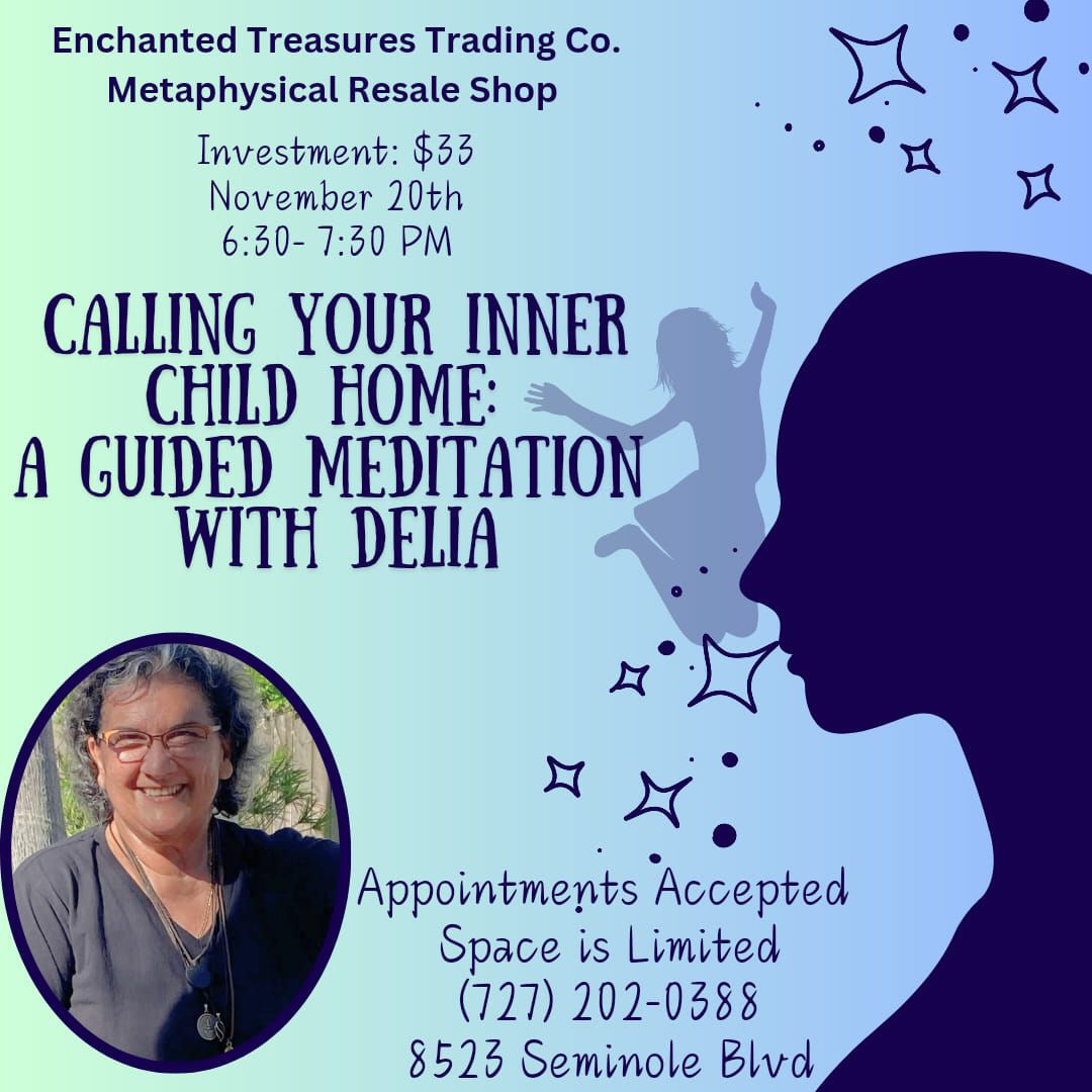 Calling Your Inner Child: A Guided Meditation with Delia