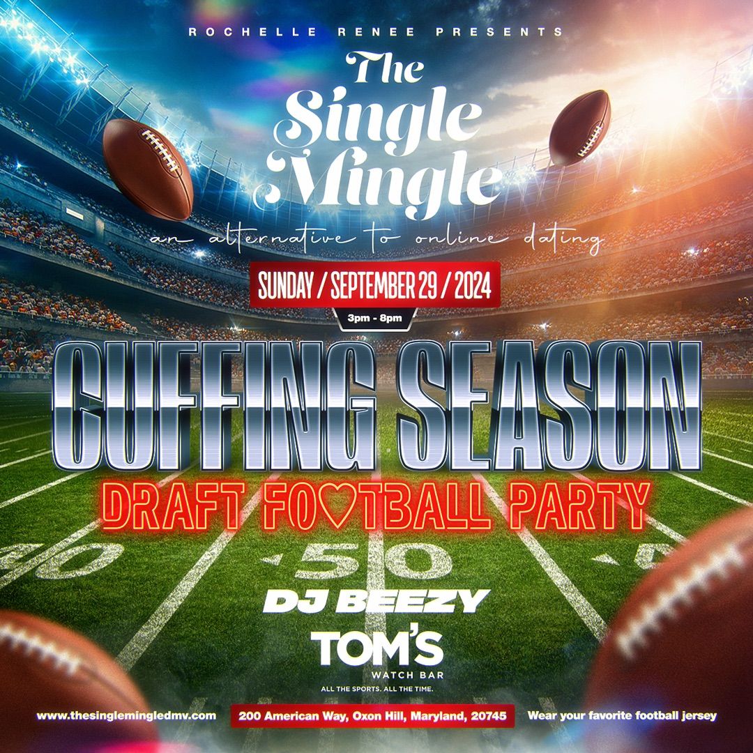 \u201c2nd Annual Cuffing Season Draft Football Party at Tom\u2019s (National Harbor)