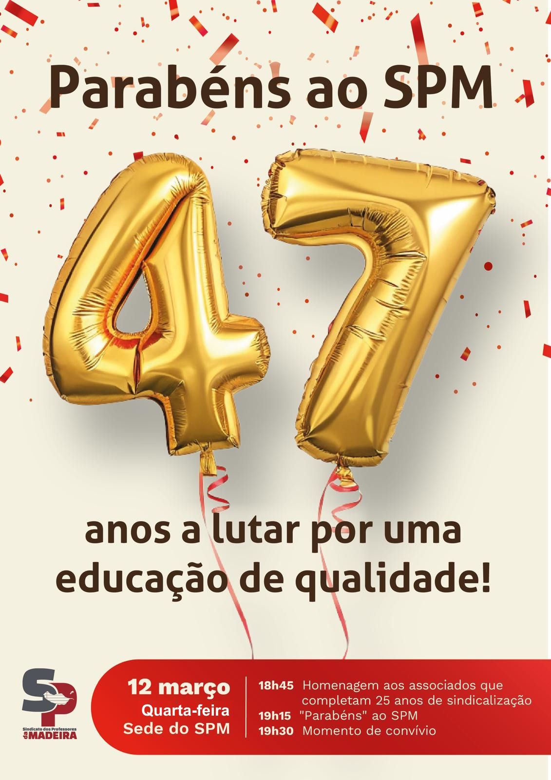 Anivers\u00e1rio do SPM, 47 anos!