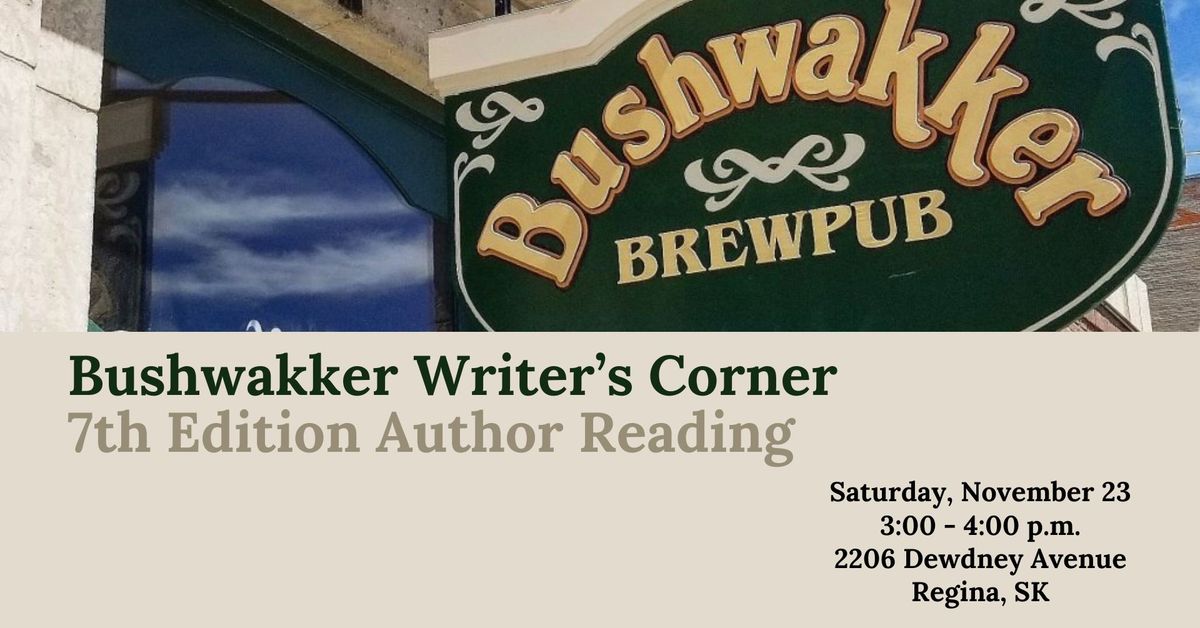 Bushwakker Writer\u2019s Corner 7th Edition Author Reading