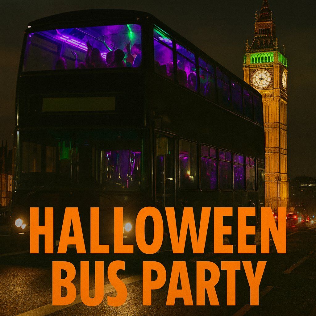 Halloween Bus Party London \/\/ Sat 1 Nov \/\/ Club Crawl \/\/ 3 Hours