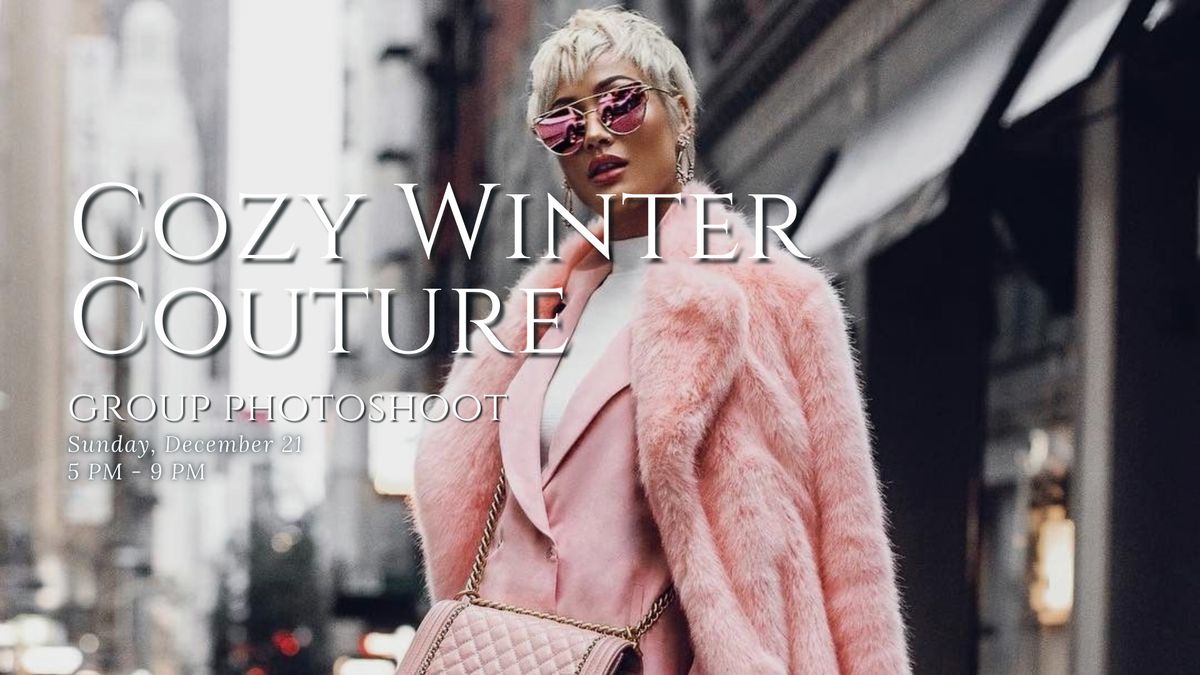 Cozy Winter Couture Group Photoshoot