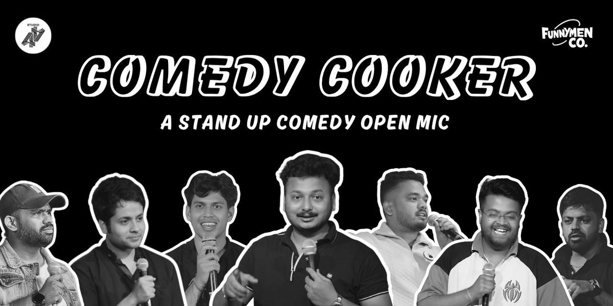 Comedy Cooker - A Stand Up Comedy Open Mic